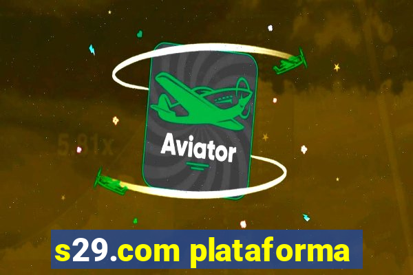 s29.com plataforma